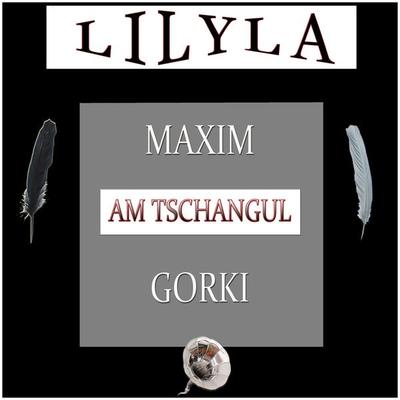 Am Tschangul - Maxim Gorki, Audio, 9783959894425