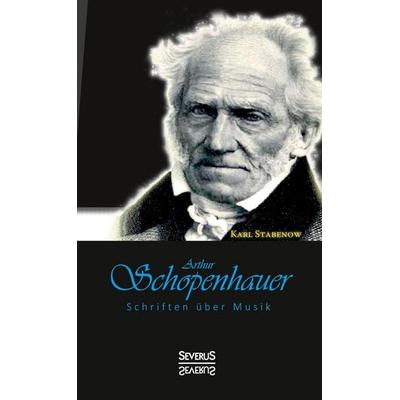 Arthur Schopenhauer: Schriften über Musik -