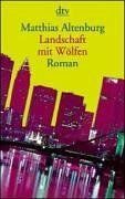 Matthias Altenburg - Landschaft mit Wölfen: Landschaft Mit Wolfen - Preis vom 30.09.2026 22:30:23 h