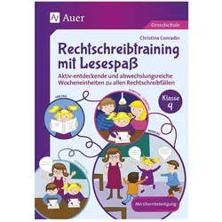 Rechtschreibtraining mit Lesespass - Klasse 4, Schulbücher von Christina Conradin