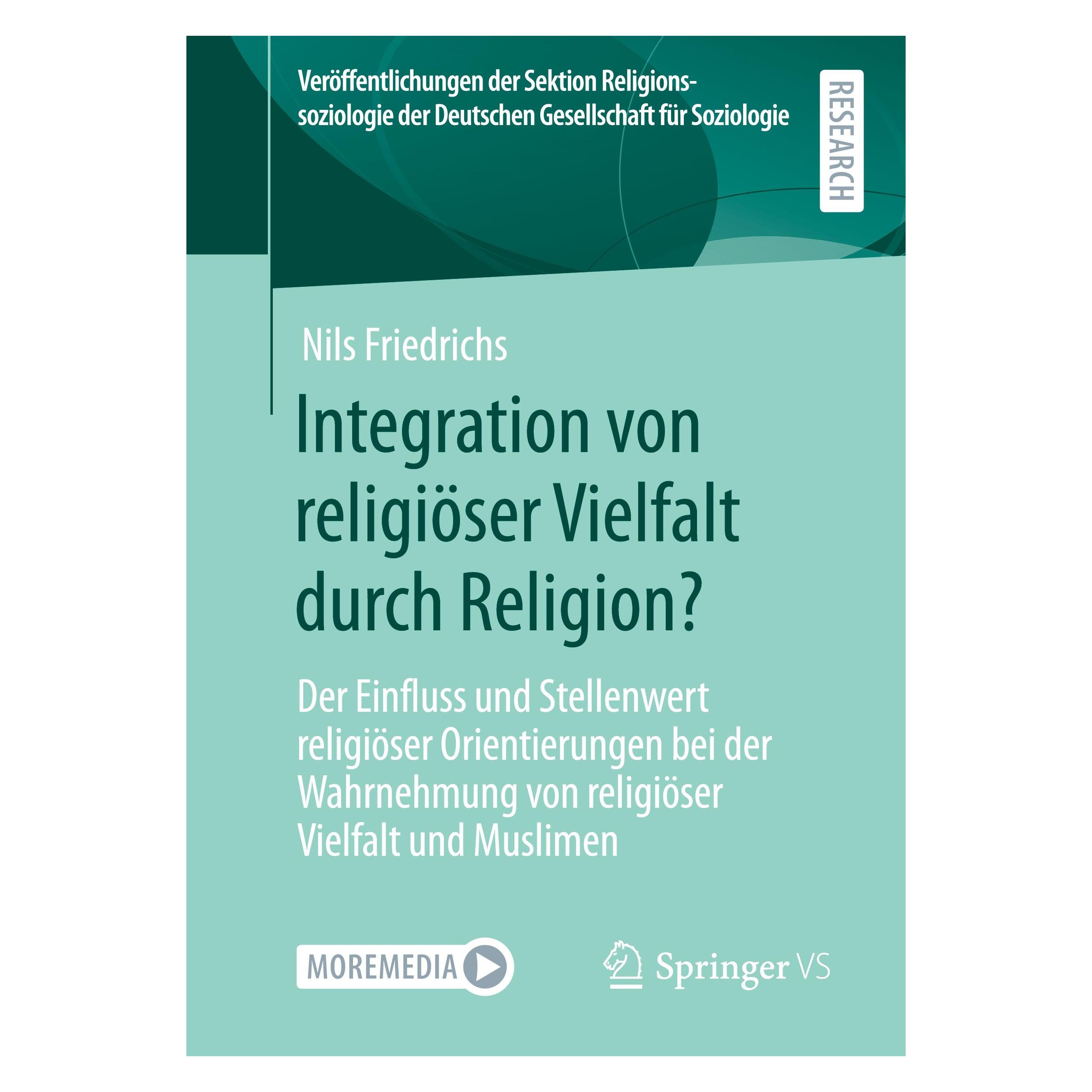 Springer Integration von religiöser Vielfalt durch Religion? (Deutsch, Softcover, Nils Friedrichs) (25454331)