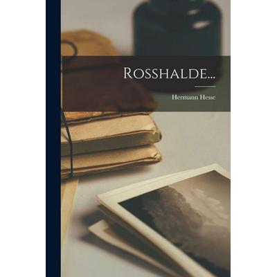 Rosshalde..., Taschenbuch von Hermann Hesse, Hutson Street Press, 978-1-01-779981-1
