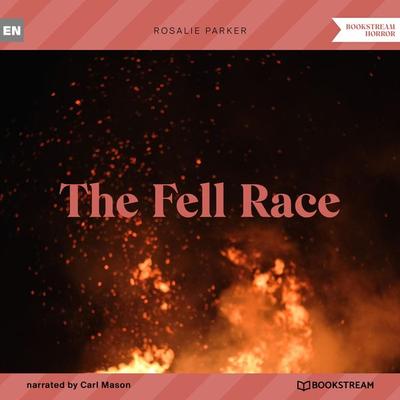 The Fell Race - Rosalie Parker, Audio, 9783991353959