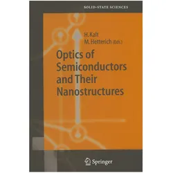 Optics of Semiconductors and Their Nanostructures, Fachbücher von Heinz Kalt, Michael Hetterich