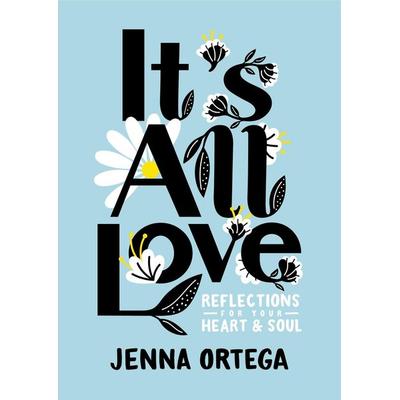 It's All Love, Gebundene Ausgabe von Jenna Ortega, Random House LLC US