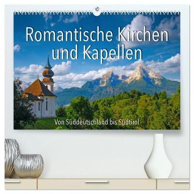 Romantische Kirchen und Kapellen (hochwertiger Premium Wandkalender 2027 DIN A2 quer), Kunstdruck in Hochglanz