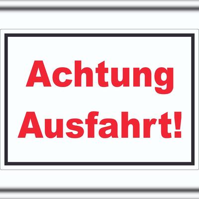 HB-Druck Achtung Ausfahrt Schrift Aufkleber A2 (420x594mm)