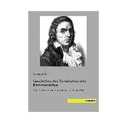Geschichte des Sozialismus und Kommunismus, Sachbücher von Georg Adler