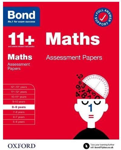 OXFORD UNIVERSITY PRESS Bond 11+ Maths Assessment Papers 8-9 years (Bond: Assessment Papers)