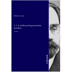 E. T. A. Hoffmann s gesammelte Schriften, Belletristik von E. T. A. Hoffmann