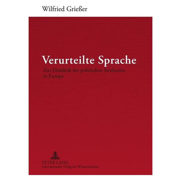 Peter Lang GrieÃer:Verurteilte Sprache (Deutsch, Hardcover, Wilfried Griesser) (67836352)