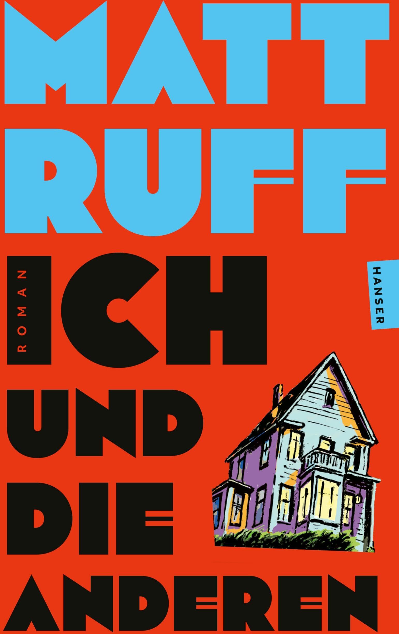 Matt Ruff - Ich und die anderen - Preis vom 30.09.2026 09:01:18 h