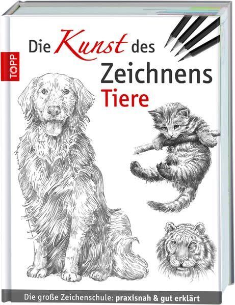 Walter Foster - Die Kunst des Zeichnens - Tiere: Die große Zeichenschule: praxisnah & gut erklärt - Preis vom 11.10.2026 03:10:56 h