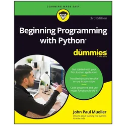 Beginning Programming with Python For Dummies, 3rd Edition, Fachbücher von John Paul Mueller