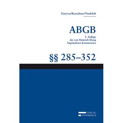 Kommentar zum ABGB - Klang-Kommentar / Klang-Kommentar, Gebundene Ausgabe von , Verlag Österreich, 978-3-7046-5694-0