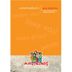 Lehrerhandbuch 1 - Spanisch für Kinder, Schulbücher von Buschhorn-Walter Juliane, Holten Claudia von, Juliane Holten Buschhorn-Walter