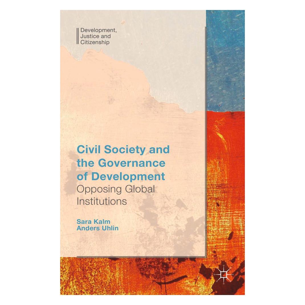 Springer Civil Society and the Governance of Development (Englisch, Softcover, Anders Uhlin, S Kalm) (55817248)