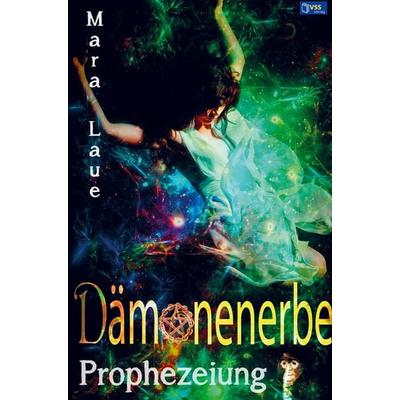 Prophezeiung, Taschenbuch von Mara Laue, Bookmundo, 978-94-036-1438-0