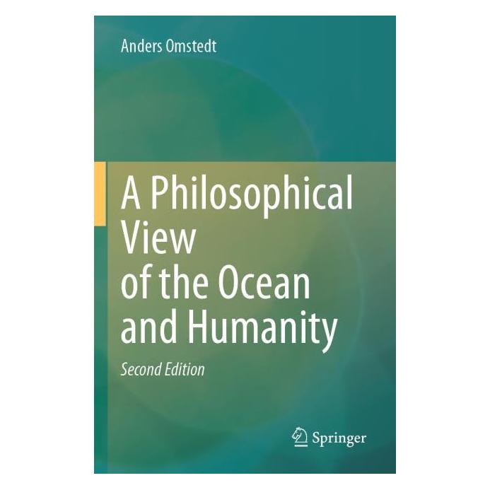 Springer A Philosophical View of the Ocean and Humanity (Englisch, Softcover, Anders Omstedt) (69132408)