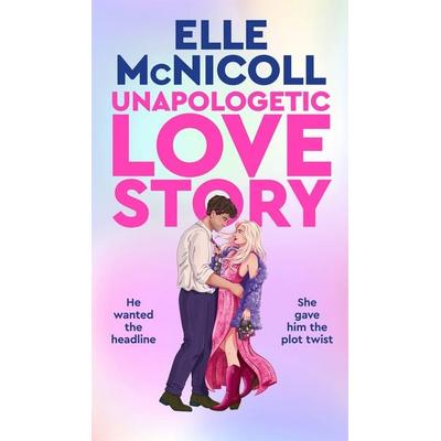 Unapologetic Love Story, Taschenbuch von Elle McNicoll, Pan MacMillan, 978-1-03-506777-0
