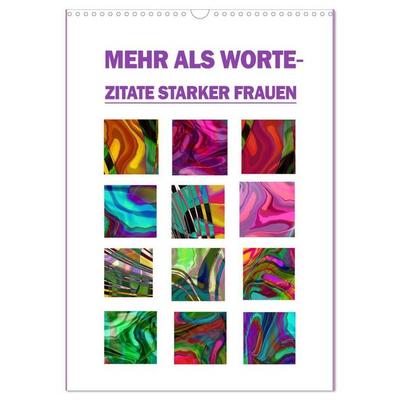 Mehr als Worte - Zitate starker Frauen (Wandkalender 2027 DIN A3 hoch), CALVENDO Monatskalender