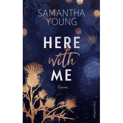 Here With Me, Taschenbuch von Samantha Young, HarperCollins Taschenbuch, 978-3-365-00399-2