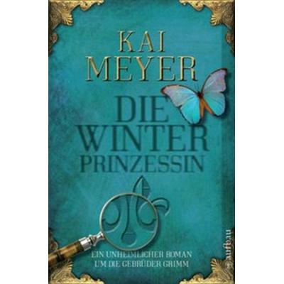 Die Winterprinzessin, Taschenbuch von Kai Meyer, Aufbau TB