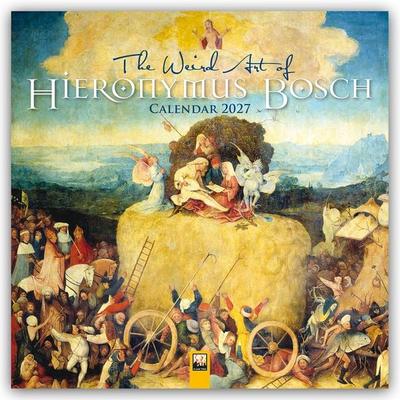 The Weird Art of Hieronymous Bosch – Die ungewöhnliche Kunst des Hieronymus Bosch 2027 – Original Flame Tree Publishing-Kalender [Kalender]