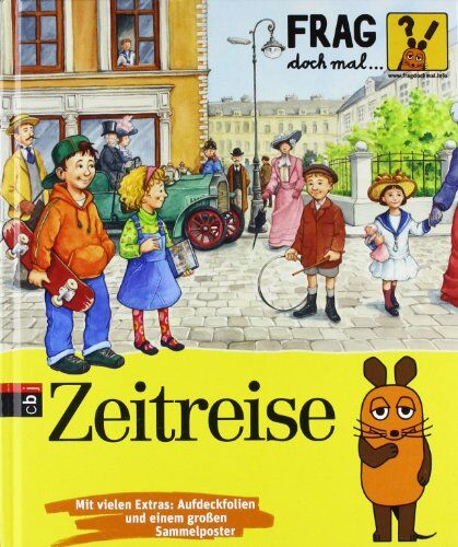 Frag doch mal ... die Maus! - Zeitreise - Preis vom 30.09.2026 22:30:23 h