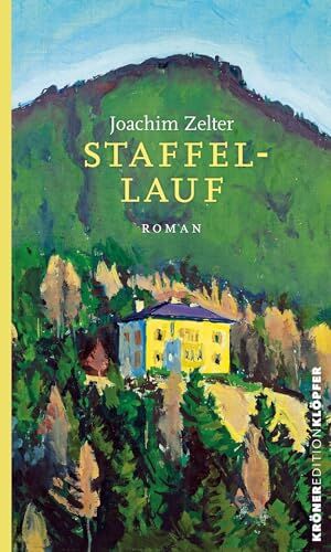 Joachim Zelter - Staffellauf: Roman (Edition Klöpfer) - Preis vom 12.10.2026 11:37:12 h