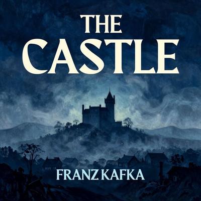 The Castle - Franz Kafka, Audio, 9784438246063
