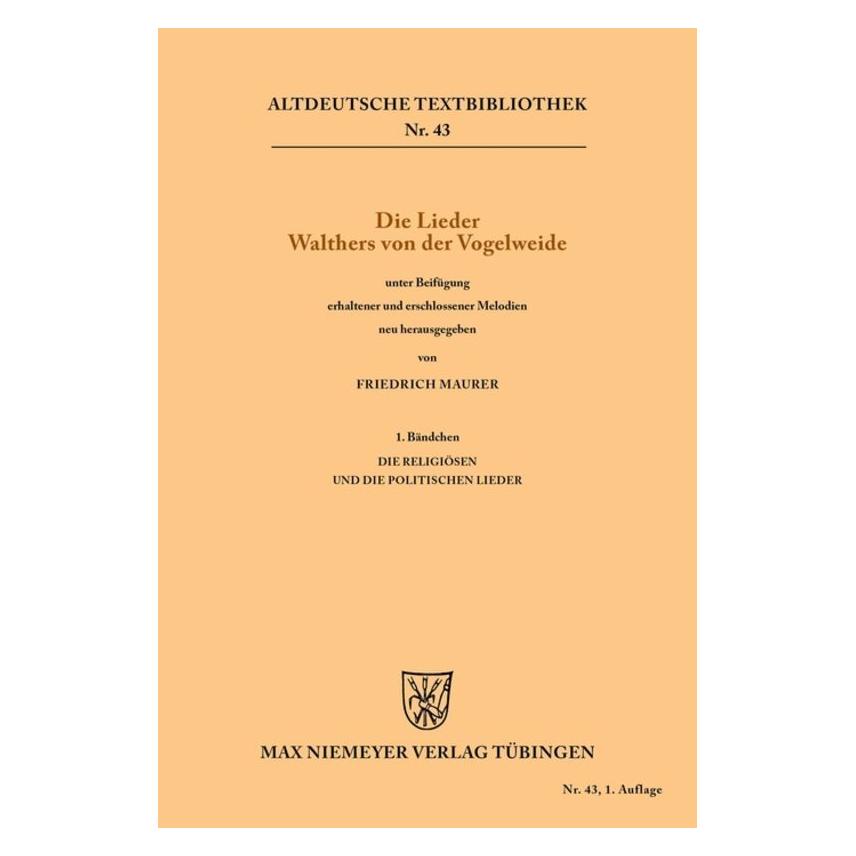 De Gruyter Die Lieder Walthers von der Vogelweide (Deutsch, Softcover) (55840546)