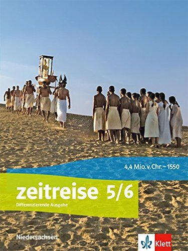 Zeitreise 5/6. Differenzierende Ausgabe Niedersachsen: Schülerbuch Klasse 5/6 (Zeitreise. Differenzierende Ausgabe für Niedersachsen ab 2018) - Preis vom 19.10.2026 19:33:35 h