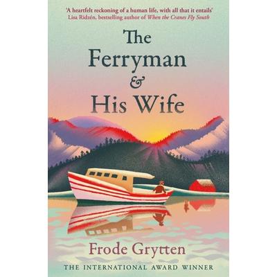 The Ferryman and His Wife, Taschenbuch von Frode Grytten, Profile Books, 978-1-80522-342-9