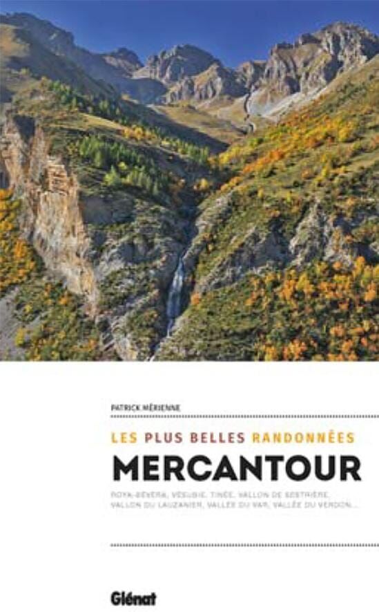 Guide de randonnées - Mercantour, les plus belles randonnées   Glénat