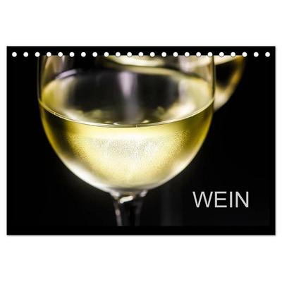 Wein (Tischkalender 2027 DIN A5 quer), CALVENDO Monatskalender