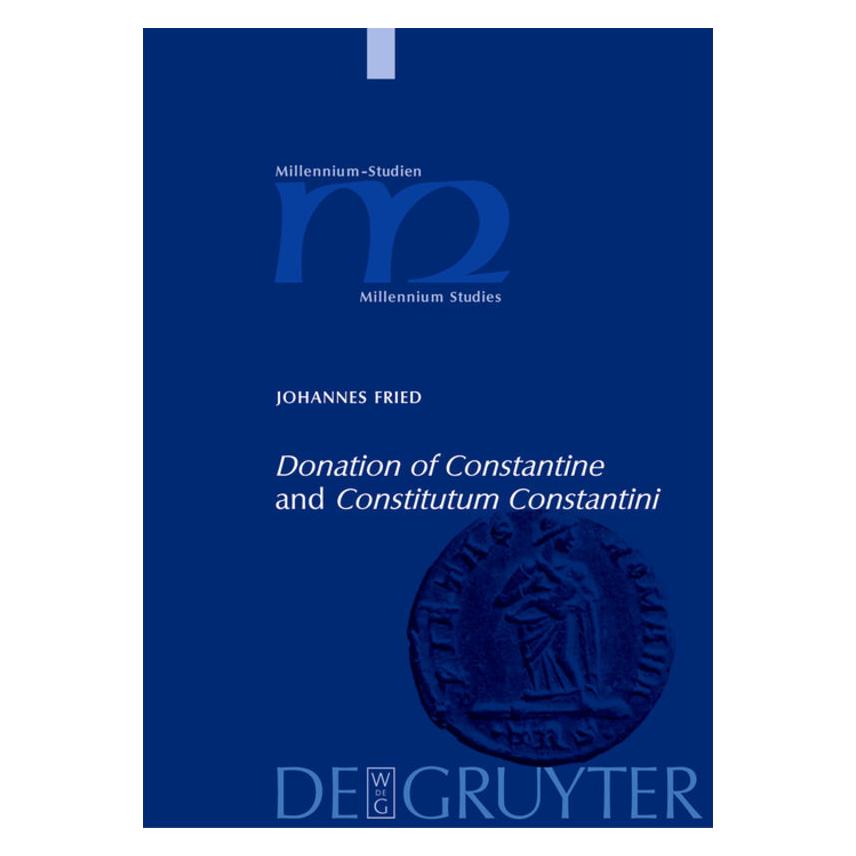 De Gruyter Fried,J.:Donation of Constantine (67762553)