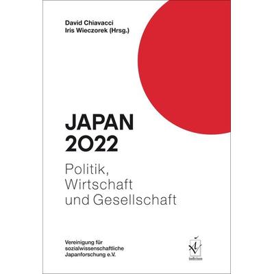 Japan 2022, Taschenbuch von , Iudicium, 978-3-86205-481-7