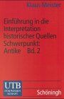 Klaus Meister - Einführung in die Interpretation historischer Quellen - Schwerpunkt Antike, Band 2: Rom - Preis vom 30.09.2026 09:01:18 h