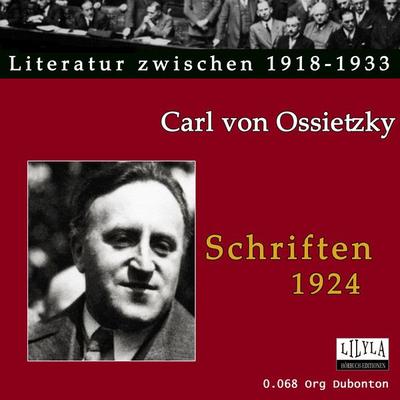 Schriften 1924 - Carl Ossietzky, Audio, 9783959898980