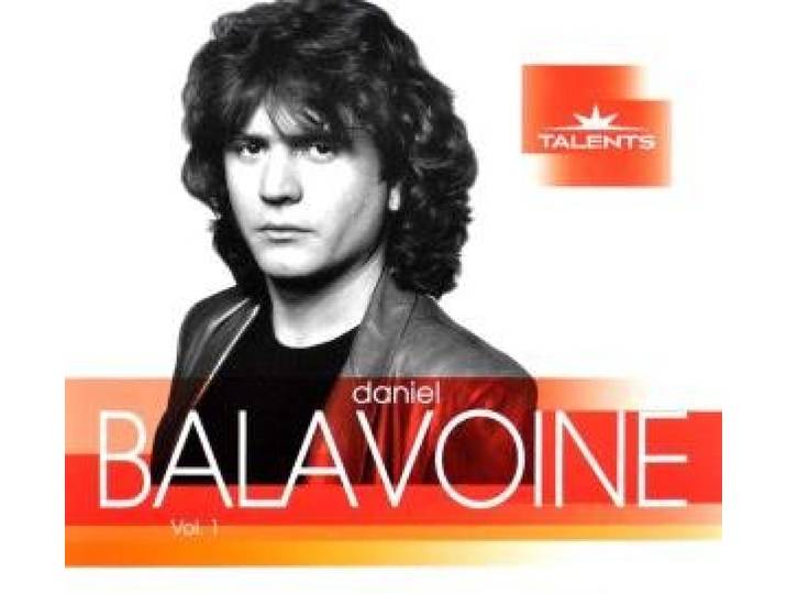 Daniel Balavoine - Talents Volume 1
