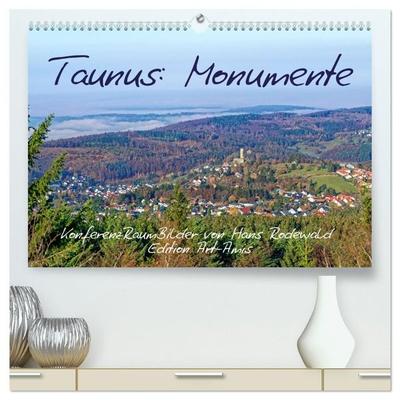 Taunus: Monumente (hochwertiger Premium Wandkalender 2027 DIN A2 quer), Kunstdruck in Hochglanz