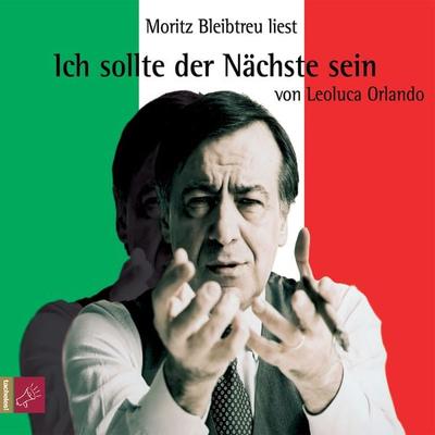 Ich sollte der Nächste sein - Leoluca Orlando, Audio, 9783864848001