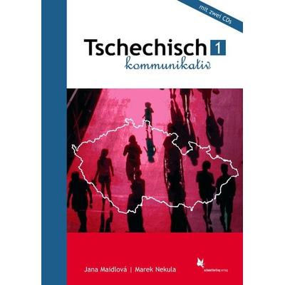 Tschechisch kommunikativ, Taschenbuch von Jana Maidlová,Marek Nekula, Schmetterling Stuttgart, 978-3-89657-863-1