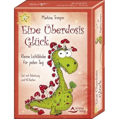 Eine Überdosis Glück – Kleine Lichtblicke für jeden Tag, Gebundene Ausgabe von Martina Trimpin, Schirner, 978-3-8434-9266-9