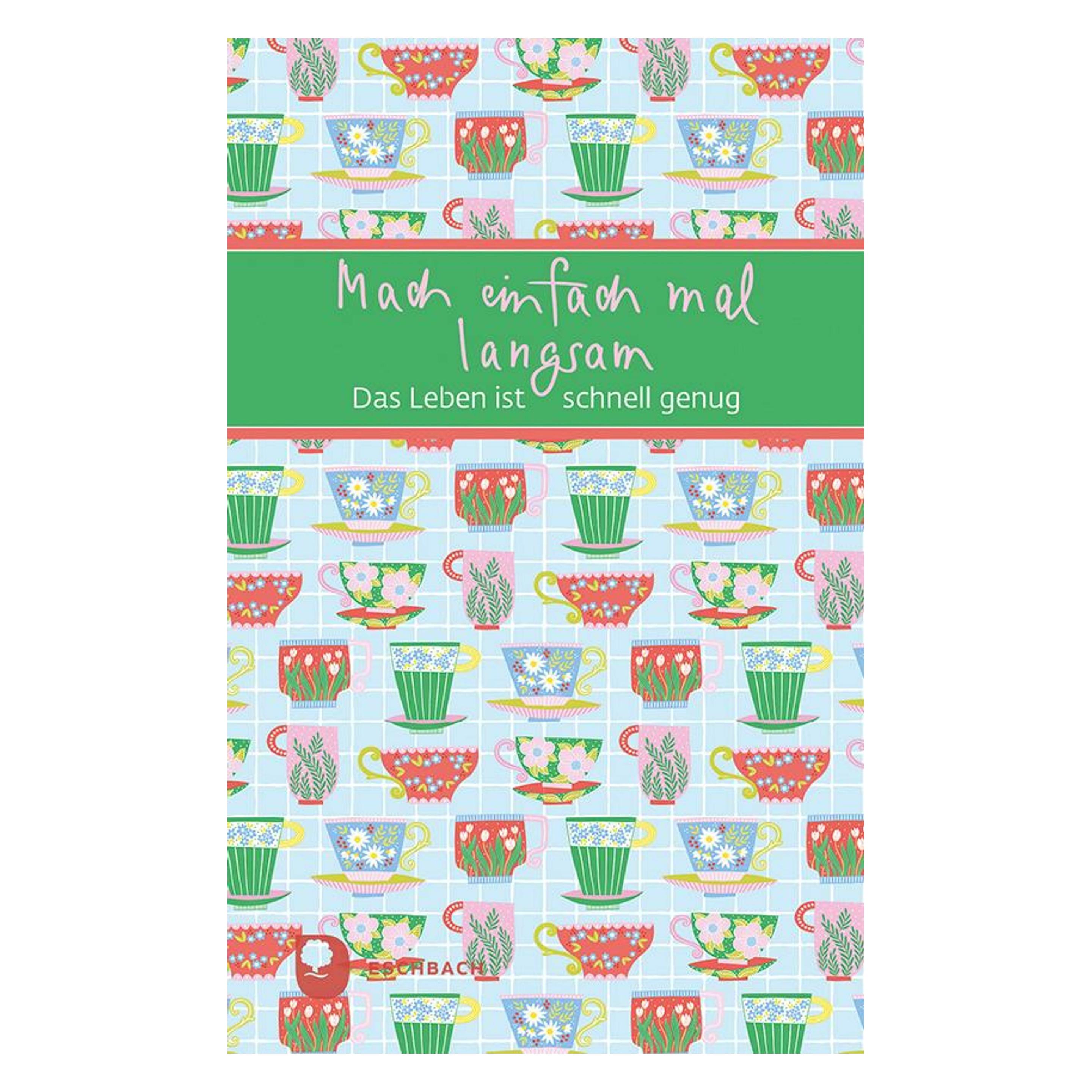 Eschbach Mach einfach mal langsam (Deutsch) (57631244)