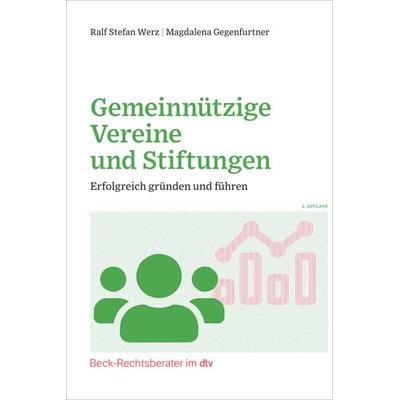 Gemeinnützige Vereine und Stiftungen, Taschenbuch von Ralf Stefan Werz,Magdalena Gegenfurtner, dtv, 978-3-406-73293-5