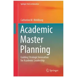 Academic Master Planning, Fachbücher von Catherine M. Wehlburg