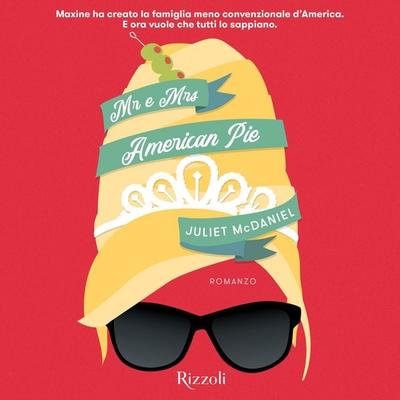 Mr e Mrs American Pie - Juliet McDaniel, Audio, 9788831814188