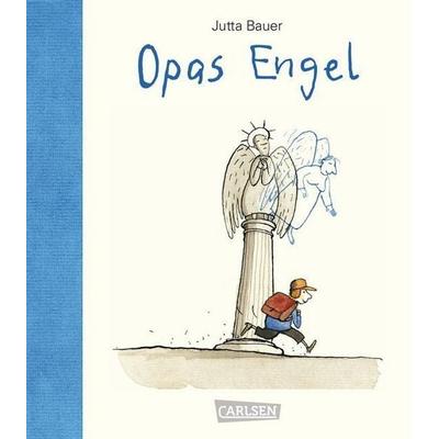 Opas Engel, Gebundene Ausgabe von Jutta Bauer, Carlsen